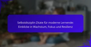 Selbstdisziplin Zitate für moderne Lernende: Einblicke in Wachstum, Fokus und Resilienz